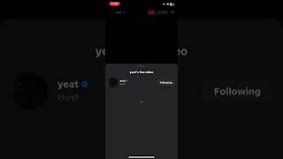 Yeat IG Live Snippet “Back up” + “rav3 p4rty” | 12/19/22