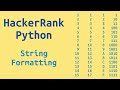 23. HackerRank Python Preparation - String Formatting - Challenge Solution
