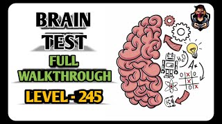 Brain Test - Level 245 - He needs some help! | Full Walkthrough