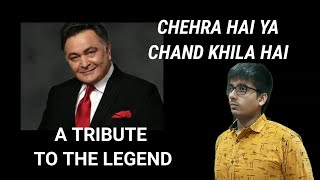 Chehra Hai Ya Chand Khila Hai | A Tribute To The Legend Sir Rishi Kapoor |  #RockingrjRaj ft.