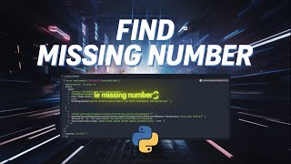 Python Program to Find Missing Number in an Array (1 to N)