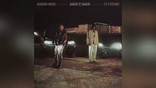 Nardo Wick - Back To Back (Feat. Future) [Clean]