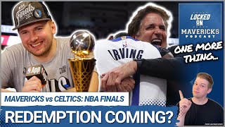 What an NBA Finals does for Luka Doncic & Kyrie Irving | Mavericks Podcast | ONE MORE THING