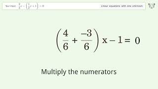 Linear equation with one unknown: Solve 2/3x-(1/2x+1)=0 step-by-step solution