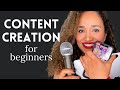 Content Creation For Beginners