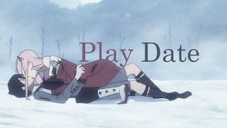 Zero Two & Hiro - Play Date - 「AMV」 - Darling in the Franxx
