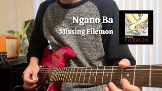 Ngano Ba - Missing Filemon | Bisrock Guitar Cover