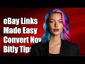 How to Convert eBay Link Generator Results into Bitly Links Easily
