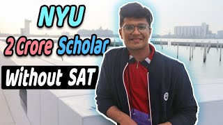 Meet 100% Scholar at NYU without SAT 🔥 Opportunities, Fees at Abu Dhabi