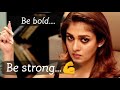 🔥WOMEN'S MOTIVATION🔥 Nayantara Whatsapp status | motivation whatsapp status Tamil💪Nayan bold speech💪