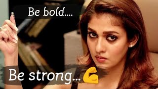 🔥WOMEN'S MOTIVATION🔥 Nayantara Whatsapp status | motivation whatsapp status Tamil💪Nayan bold speech💪