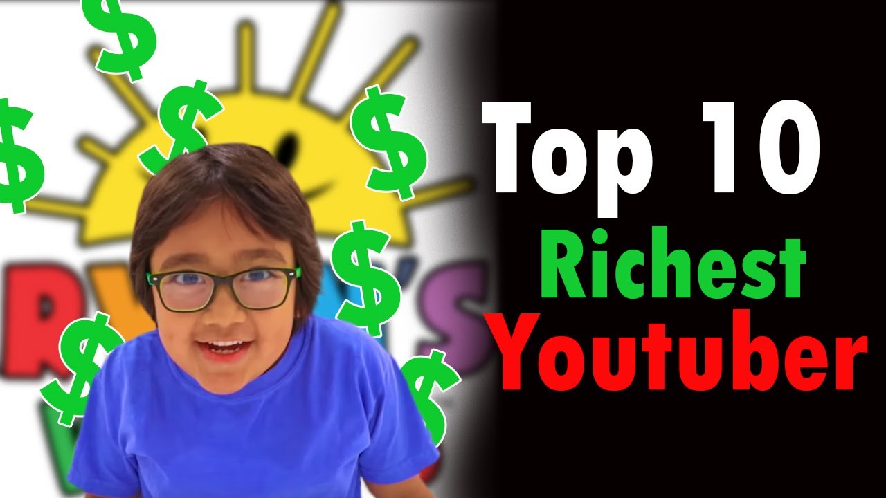 Top 10: ($Richest$) YouTubers - YouTube