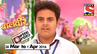WeekiVideos | Baalveer | 28 Mar to 1 Apr 2016 WeekiVideos | Baalveer | 28 Mar to 1 Apr 2016