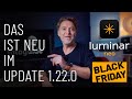 Luminar NEO  ✱ Das Update 1.22.0  ✱ BLACK FRIDAY + Rabatt Aktion