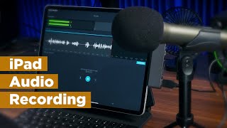 How To EASILY Record Pro Audio with an iPad