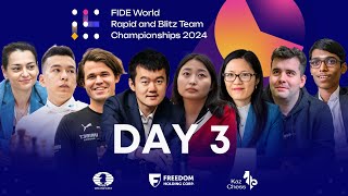 Day 3 | FIDE World Rapid and Blitz Team Championships