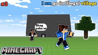 I'm go in Illegal village in Mystery series (season 2) [Part 3]