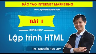 [Dự án 100] - (Số 11): Thiết kế web với Ngôn ngữ HTML (P1)