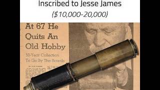 Lot 2168 Field Telescope Inscribed to Jesse James with Provenance