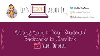 Adding Apps to Students' Classlink Backpacks