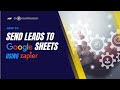 Send Leads to Google Sheets with Zapier