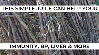 Episode 449 - Health Benefits of Sugarcane Juice