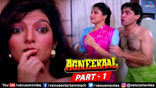 Agneekaal Full Movie Part 1 | Jeetendra | Raj Babbar | Madhavi | Sonu Walia | Hindi Action Movie