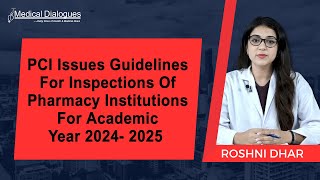 PCI Issues Guidelines For Inspections Of Pharmacy Institutions For Academic Year 2024- 2025