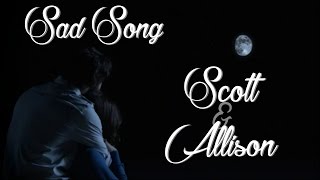 Scott & Allison - Sad Song