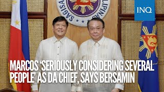 Marcos ‘seriously considering several people’ as DA chief, says Bersamin