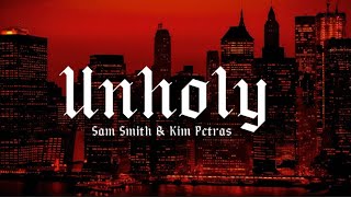 Unholy By Sam Smith And Kim Petras  Lyric Video Edited By Me-