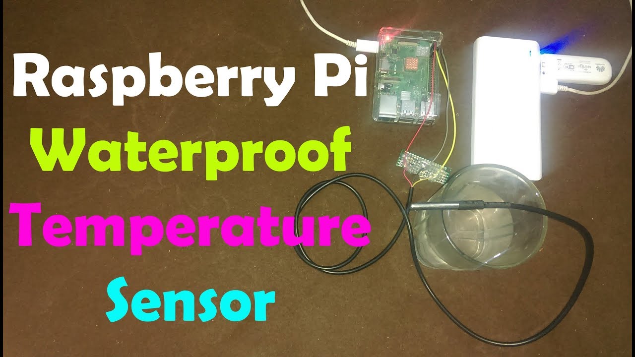 Raspberry Pi 3 Tutorial #6: Waterproof One Wire Digital Temperature ...