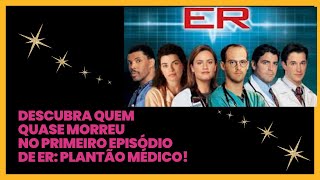 ER: Plantão tensão desde o primeiro episódio