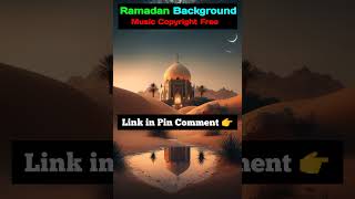 copyright free Islamic background music | Ramadan music no copyright  #islamicmusic #ramadan