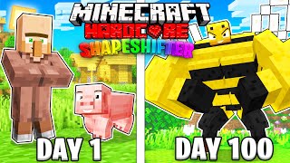 I Survived 100 Days as a SHAPESHIFTER in HARDCORE Minecraft!