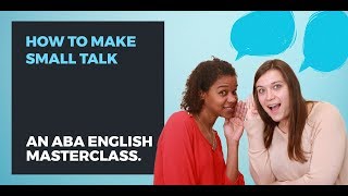 How to make small talk in English | Conversation tips