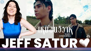 Jeff Satur - เหมือนวิวาห์ (Rain wedding)【Ost.วิมานหนาม】🌂Reaction