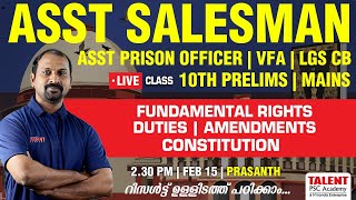 ASST SALESMAN | CONSTITUTION | LGS CB | VFA | ASST PRISON OFFICER | 10TH PRELIMS \u0026 MAINS #psc