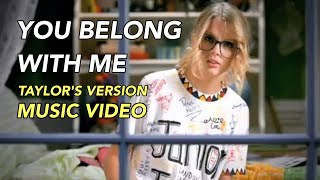 Taylor Swift - You Belong With Me (Video Clip) (Taylor's Version Audio)