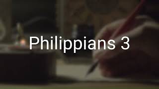 The Book of Philippians Chapter 3 New King James Version (NKJV)  Theatrical Audio Bible (Voice Only)