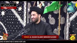 🔴 LIVE | Maulana Syed Ali Raza Rizvi | Al Quaim Islamic Mission Slough | On Imam E Asr Offical
