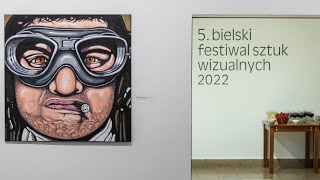 5. Bielski Festiwal Sztuk Wizualnych