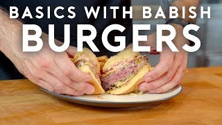 Burgers | Basics with Babish