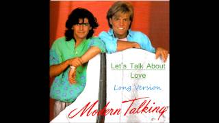 Modern Talking - Let's Talk About Love Long version