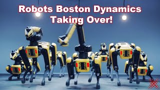 WATCH OUT! Boston Dynamics Robots JUST STARTED Taking Over!