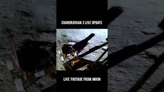 Chandrayaan 3 live | ISRO: Update | Footage From Moon #shorts #viral #youtubeshorts #shortsfeed
