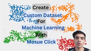 How to Create Your Own Custom Machine Learning  Dataset with Simple Mouse Clicks!