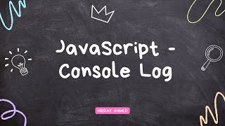Javascript First Program Console log print Hello World - JS Code 1 - Class 7