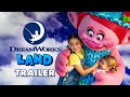 DreamWorks Land | Trailer