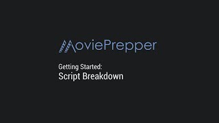 Script Breakdown | Getting Started